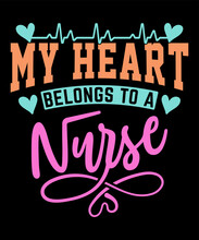 My Heart Belongs To A Nurse V2