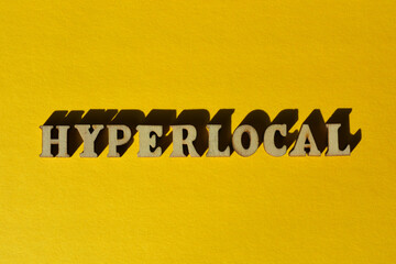 Canvas Print - Hyperlocal, buzzword as banner headline