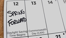 Calendar Reminder To Spring Forward For Daylight Saving Time When Clocks Move Forward One Hour