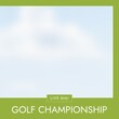 Square image of golf championship text over blue background with green frame