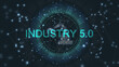 © Wanan - 5th industrial revolution modern technology  Innovation concept of the future of modern industry or Industry 5.0