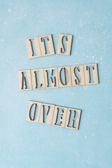 Sticker - it's almost over