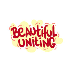 Wall Mural - beautiful uniting love people quote typography flat design illustration
