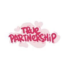Wall Mural - true partnership love people quote typography flat design illustration