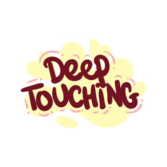 Wall Mural - deep touching love people quote typography flat design illustration