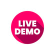 © BrightLightArts - Live demo icon badge label icon design vector