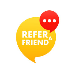 Reffer a friend banner vector design. Refferal system. Recommend a friend. Bubbles matter. Vector illustration