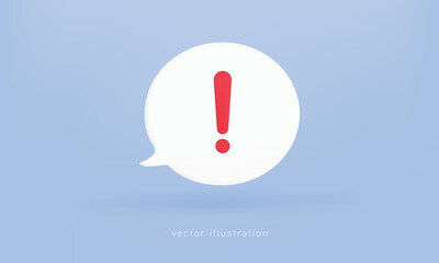 Wall Mural - red exclamation mark symbol and attention or caution sign icon on alert danger problem. 3d speech bu