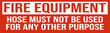 © mavis002 - Fire Equipment hose must not be used for any other purpose - Fire Extinguisher Label