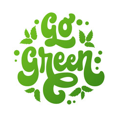 Go green - modern, trendy illustration, hand-drawn 70s groovy script lettering. Isolated typography design element promoting ecological awareness and conservation, mindful consumption, recycle concept