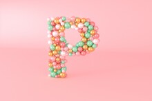 Letter P Made Of Glass Balls, Pastel Pearls, Crystal Jewels And Gold.