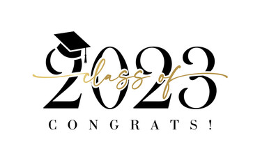Class of 2023 with graduation cap. Congrats Graduation calligraphy lettering, You did it. Template for design party high school or college, graduate invitations or banner