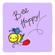 Bee Happy. Cute Honey Bee, hand drawn lettering, lovely flying insect character, kawaii cartoon illustration
