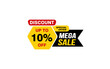 © D'Graphic Studio - 10 Percent MEGA SALE offer, clearance, promotion banner layout with sticker style.