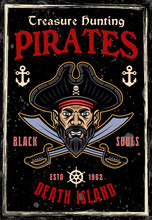 Pirates Vector Poster With Men Head In Hat And Crossed Sabers Colored Illustration. Layered, Separate Grunge Textures And Text