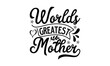 © moondesigner - Worlds greatest mother, mather's day T shirt Design, baseball mom life, Hand lettering illustration for your design, Svg Files for Cricut, Poster, EPS, can you download this Design