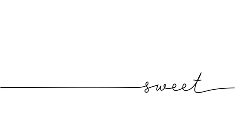Wall Mural - sweet word - continuous one line with word. minimalistic drawing of phrase illustration.