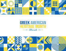 Greek American Heritage Month Background. Celebrating Contribution Of Greek Immigrants In United States Of America In March. Social Media Post Vector Illustration. Neo Geometric Pattern Poster Concept