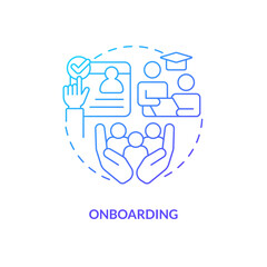 Onboarding blue gradient concept icon. New hire integration in work process. IT staffing process abstract idea thin line illustration. Isolated outline drawing. Myriad Pro-Bold font used