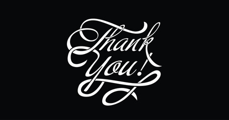 Wall Mural - Thank you text lettering in white color on a black background is suitable for the banner, covers, and posters. Thank you card. Vector illustration.
