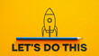 Let's do this is shown using the text