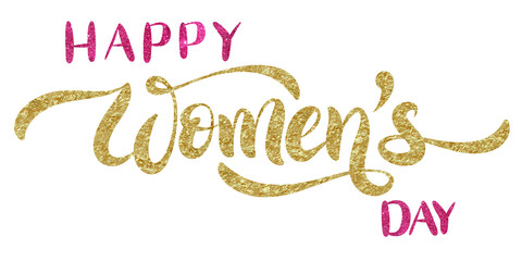 Wall Mural -  Happy Women's Day typography with gold glitter. transparent hand drawn.