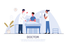 Doctor And Nurse Standing With Patient On The Bed. Vector Illustration In A Flat Style Cartoon Character