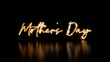 © RocknRoller Studios - Gold Sparkler Firework Text with Mothers Day Caption on Black. Celebration Banner with copy space.