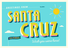 Greetings From Santa Cruz, California, USA - Wish You Were Here! - Touristic Postcard.