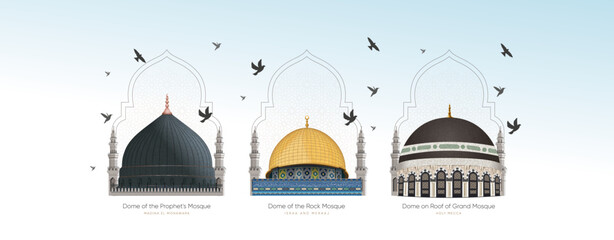 set of 3 domes of the prophet's mosque, the grand mosque mecca, dome of the rock for al-isra and al-