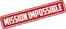 Mission Impossible Stamp Vintage Old Red Color Texture Frame