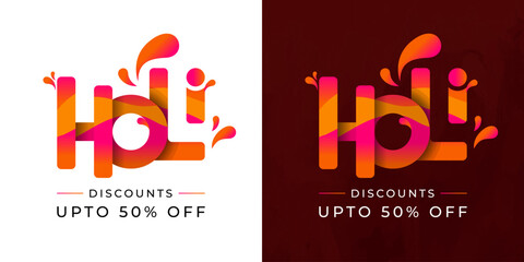 Happy Holi Discounts upto 50% off Logo, banner, Icon, Design, Sticker, Concept, Greeting Card, Template, Poster, Unit, Label, Web, Mnemonic with color splash typography. The Indian festival of colors