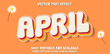 Hello april with flowers. Illustration April month. 100% Editable Retro Groovy Text Effect on orange background.