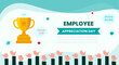 © Neelrong - Happy National Employee Appreciation Day background.  Employee appreciation day illustration banner design template.