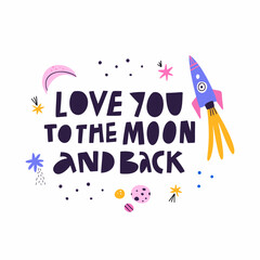 Love You To The Moon And Back hand drawn vector lettering text