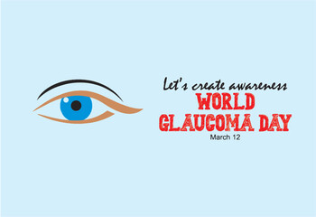 Wall Mural - World Glaucoma Day March 12, Glaucoma concept editable vector Illustration to raise awareness. Poster and banner for eye medicine marketing, clinics, oculist and hospitals. eps 10.