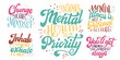 © astarte7893 - Set of Mental health quote in hand drawn lettering style. Positive typography poster with inspirational text. Vector illustration for prints, banners, sticker