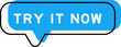 Speech banner and blue shade with word try it now on white background