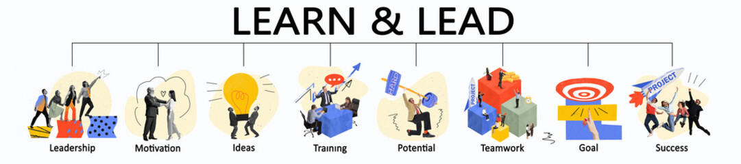 Learn and Lead concept in art collage. Goals, leadership, training, motivation, team spirit, management, vision, result concept. Conceptual image about business processes