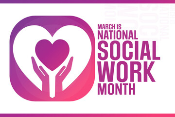 March is National Social Work Month. Vector illustration. Holiday poster.