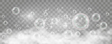 Air Bubbles On A Transparent Background. Soap Foam Vector Illustration.
