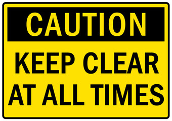 Wall Mural - Overhead crane hazard sign and labels keep clear at all times