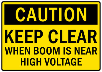 Wall Mural - Overhead crane hazard sign and labels keep clear when boom is near high voltage