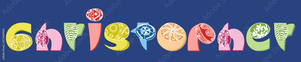 The most famous male name is Christopher. Decorative font with painted ...