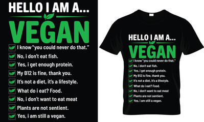 hello i am a vegan, vegan t shirt design