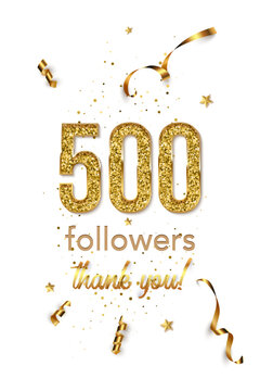 Half thousand followers celebration vertical vector banner. Social media achievement poster. 500 followers thank you lettering. Golden sparkling confetti ribbons. Shiny gratitude text on white