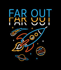 Wall Mural - vector space graphics with a rocket, planets, and far-out quote. perfect for apparel graphics, poste