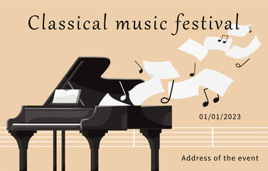 Classical music festival poster with musical instrument. Original design of promotion and invitation. Black grand piano playing with notes stave. Template for orchestra live music. Vector illustration