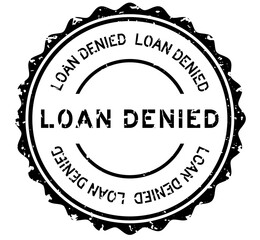 Wall Mural - Grunge black loan denied word round rubber seal stamp on white background