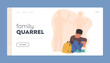 Family Quarrel Landing Page Template. Parents Disagreement Leaves Child Feeling Distraught. Marital Strife